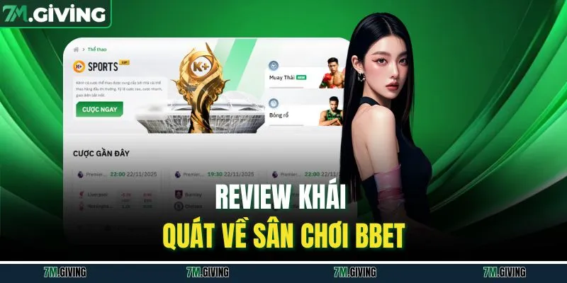 Review khái quát về sân chơi Bbet